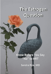 The Estrogen Question by Dr. Sandra Rice