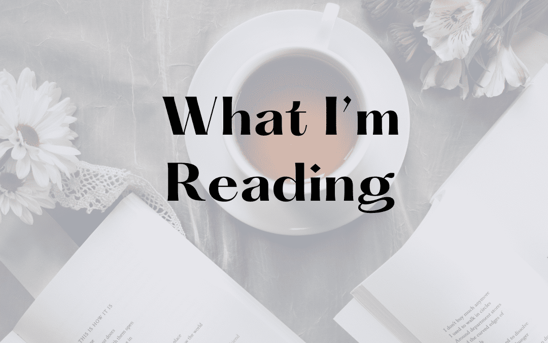 What I’m Reading – May 2024 (Book Reviews)